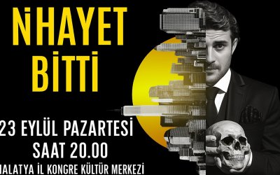 “Nihayet Bitti” Tiyatro Oyunu Malatya’da Sahnelenecek