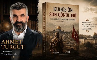 Malatyalı Yazar Ahmet Turgut’tan Dev Eser: Kudüs'ün Son Gönül Eri Roman Oldu!