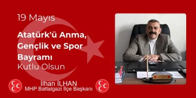 Başkan İlhan "Türk gençliğinin istikbali uğruna çalışmalarımızı sürdürüyoruz"
